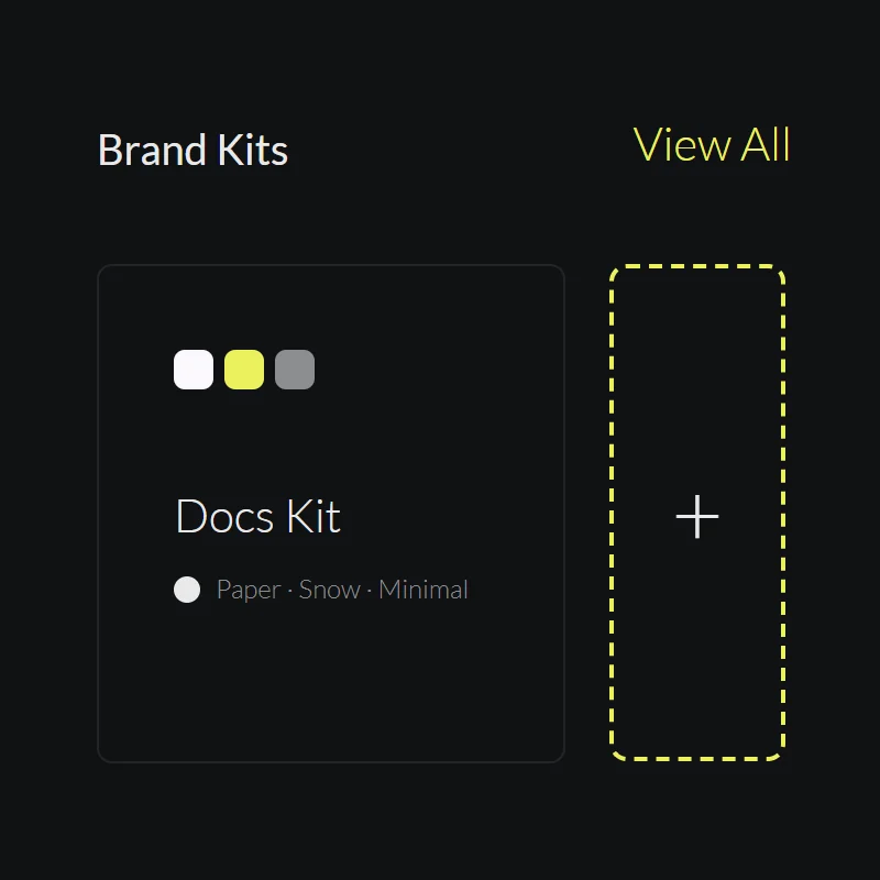A brand kit card named Docs Kit (Paper theme, Snow background, minimal chrome) beside a dashed slot to save another kit.
